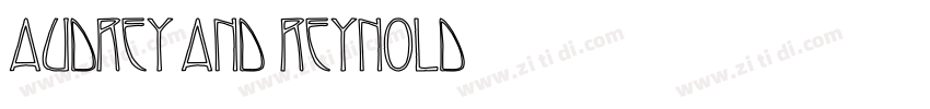 Audrey and Reynold字体转换